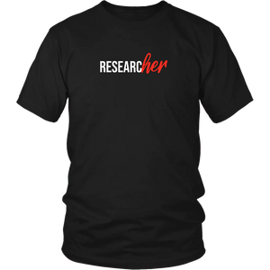 ResearcHer T-Shirts